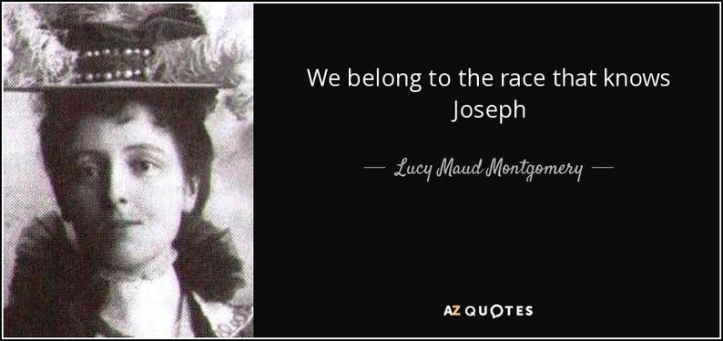 K&ouml;nnte beinhalten: Schwarz-Wei&szlig;-Portr&auml;t einer Frau mit Hut mit Federn und Perlen. Das Bild enth&auml;lt das Zitat "We belong to the race that knows Joseph" von Lucy Maud Montgomery, mit dem AZ Quotes-Logo unten.