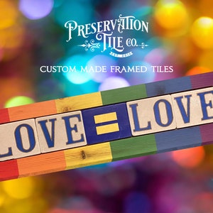 Love is Love Custom Sign. LGBTQ+, Pride, Custom Rainbow Frame
