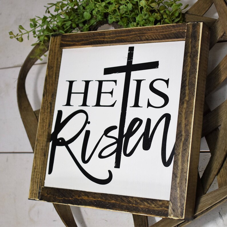 Easter Sign Easter Decor Farmhouse Easter He is Risen Etsy
