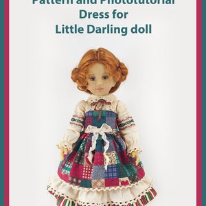 PDF Pattern and phototuorial of a dress for a Little Darling doll., made of cotton fabric