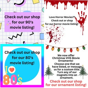 May include: Four colorful squares with text promoting a shop's movie listings. The top left square is pink with a 90's theme, the top right square is white with a horror movie theme, the bottom left square is blue with an 80's theme, and the bottom right square is white with a Christmas ornament theme.