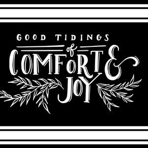 Good Tidings of Comfort and Joy SVG, PNG and DXF digital files