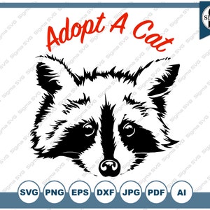 Adopt A Cat SVG - Raccoon SVG, Trash Panda SVG, Cat Svg, Kitten Svg Trash Panda Clipart, Raccoon Clipart, Svg for Cricut, Silhouette
