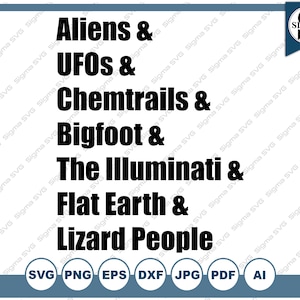 Verschwörungstheory Liste SVG - Aliens, UFOs, Verschwörung SVG, Aliens, Cryptid SVG, Cryptid Clipart, Cricut, Silhouette