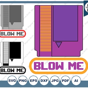 Blow Me ゲーム カートリッジ バンドル - 15 個の即時ダウンロード - シルエットおよび回路カット ファイル (3-svg、3-png、3-eps、3-jpg、3-dxf)