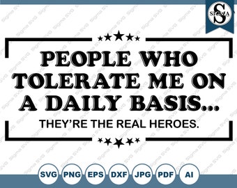 People Who Tolerate Me SVG: Funny Sarcasm Clipart (Digital Download)
