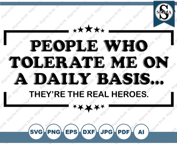 People Who Tolerate Me SVG: Funny Sarcasm Clipart (Digital Download)