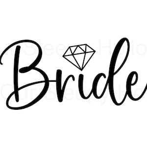 Bride SVG | png | Instant Digital Download | Wedding | Diamond Ring | Getting Married | Engaged | Honeymoon | Bridal Shower Engagement