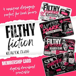 Peut inclure: Quatre cartes de membre rectangulaires avec des motifs graphiques noirs, blancs et roses. Les cartes présentent du texte incluant Filthy Fiction Reader Club, After Dark Reader Club et Spicy Chapter Club, avec des étoiles, des cœurs et des lèvres.