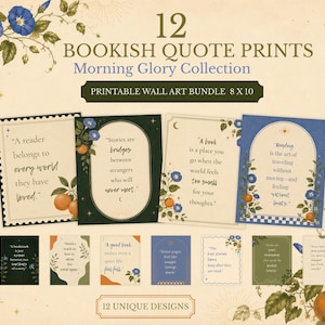 Peut inclure: Un ensemble de 12 affiches murales imprimables intitulé 12 Bookish Quote Prints Morning Glory Collection. L'ensemble présente divers designs rectangulaires avec des citations littéraires, décorés de fleurs de gloire du matin bleues et d'oranges.