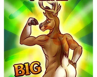 I Like Big Bucks and I Cannot Lie Furry Art Deer Poster Print 11x17