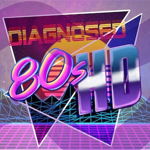 Diagnosed ADHD 80s Holographic Vinyl Sticker Retro Retrowave Vaporwave 1980s 90s 1990s