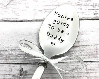 You're going to be a daddy hand stamped spoon • pregnancy announcement and pregnancy reveal • grandma to be • aunt to be • uncle to be ...