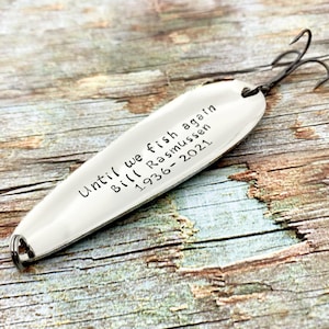 Personalized until we fish again memorial fishing lure with custom name and years, hand-stamped metal keepsake gift.