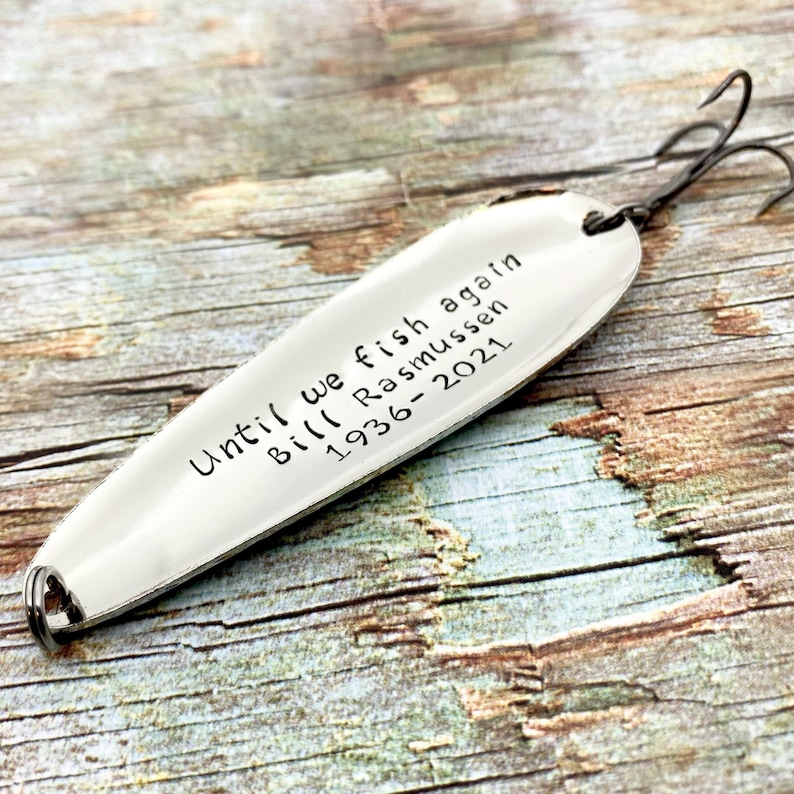 Personalized until we fish again memorial fishing lure with custom name and years, hand-stamped metal keepsake gift.