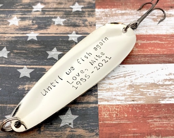 Until we fish again Love… Hand stamped commemorative gift, Personalized memorial fishing lure for a loved one unique memorial keepsake