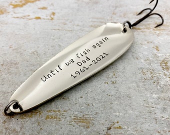 Until We Fish Again Hand Stamped Commemorative Gift, Personalized Memorial Fishing  Lure in Memory of a Loved One a Unique Memorial Keepsake -  Canada