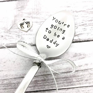 You're going to be a daddy hand stamped spoon pregnancy announcement and pregnancy reveal grandma to be aunt to be uncle to be ... image 5