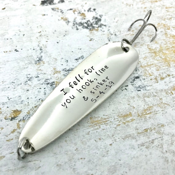 I Fell for You Hook, Line & Sinker Hand Stamped Fishing Lure