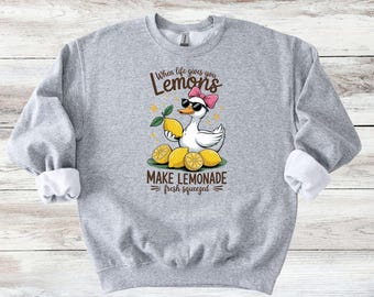 When Life Gives You Lemons Funny Duck Sweater - Make Lemonade Sweatshirt - Available in T-Shirt!