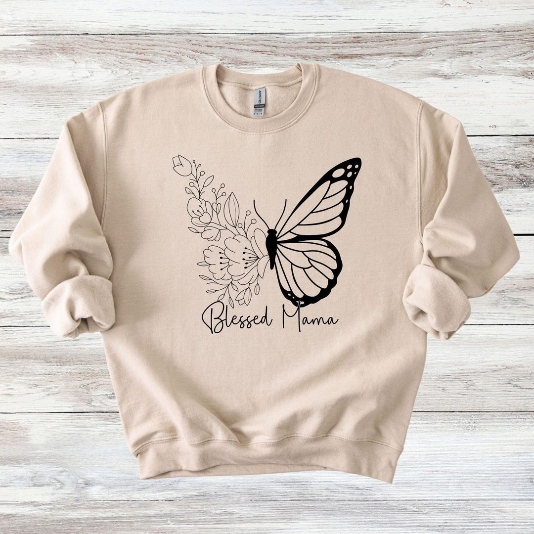 Blessed Mama Floral Crewneck Sweater - Mom Butterfly Sweatshirt - Also ...
