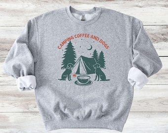 Camping Coffee and Dogs Sweater - Camping Lovers Sweatshirt - Available in T-Shirt