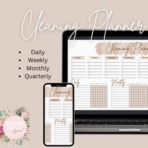 May include: A digital cleaning planner displayed on a laptop and smartphone. The planner features daily, weekly, monthly, and quarterly sections. The laptop screen shows a weekly layout with checkboxes. The smartphone displays a similar design. The words "Cleaning Planner" are visible.