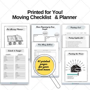 May include: A collection of 41 printed pages for moving, including a checklist and planner. The pages feature sections for planning, organizing boxes, estimating paint costs, and a packing supplies list. The text "Printed for You! Moving Checklist & Planner" is at the top.