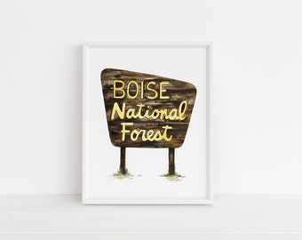 Boise National Forest Art Print, Boise, National Forest Sign, Rustic, Modern, Home Decor