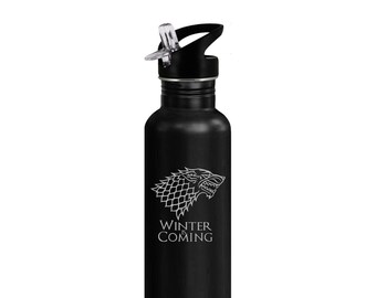 GOT Stainless Steel Water Bottle 75cl | Personalized | Winter Is Coming | Gift | Laser Engraved