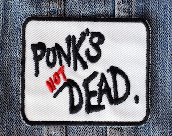 Punks Not Dead Iron on Patch