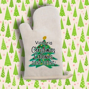 Personalised with Name Christmas Calories Don&#39;t Count Oven Glove Mitt Great gift for the Cook!
