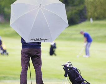 Putter Late than Never White Golf Umbrella Parasol