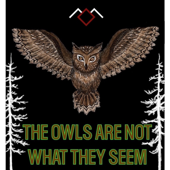 Twin Peaks Owls Are Not What They Seem Print - Etsy