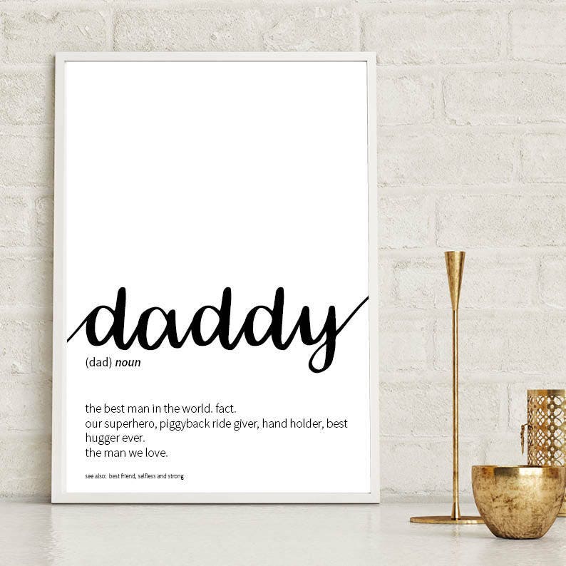 Daddy Definition Print Wall Art Prints Quote Print Wall Decor Etsy