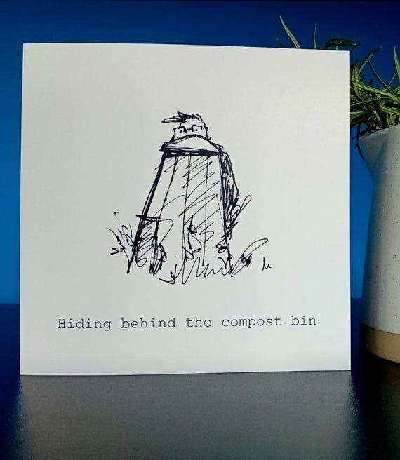 Hiding Behind the Compost Bin