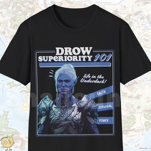 Drow Superiority 101! Baldurs Gate 3 Inspired Shirt Parody Shirt
