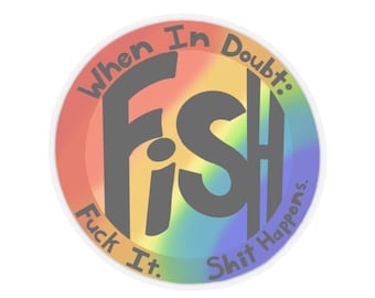 F.I.S.H Sticker