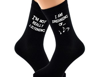 I'm Not Really Listening I'm Dreaming Music Note Image Printed in White Vinyl on Mens Black Cotton Rich Socks.   One Size, UK 8-12