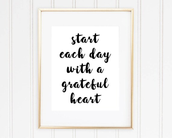 Start Each Day With a Grateful Heart Print Inspirational Wall | Etsy