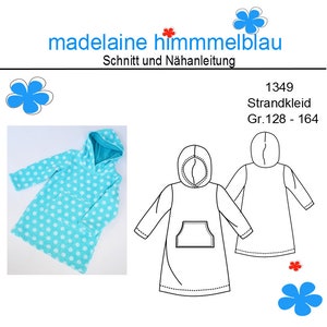 Könnte beinhalten: Ein Schnittmuster für ein Kapuzen-Strandkleid mit einer Tasche. Das Schnittmuster ist für die Größen 128-164 cm. Das Schnittmuster ist in einer Strichzeichnung und einem blau-weiß gepunkteten Stoff dargestellt.