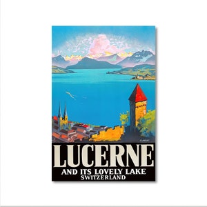 Vintage Travel Poster - Lucerne Switzerland and its Lovely Lake