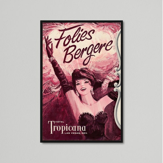 Vintage Entertainment Poster - Folies Bergere, Tropicana Hotel