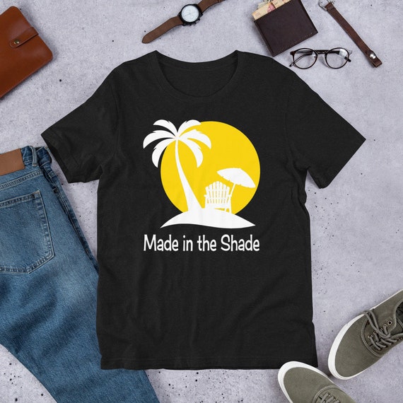 Made in the Shade Short-sleeve Unisex T-shirt - Etsy
