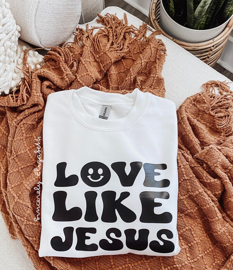 Love like Jesus sweatshirt, unisex, uplifting apparel, faith based, inspire, Christian apparel image 1