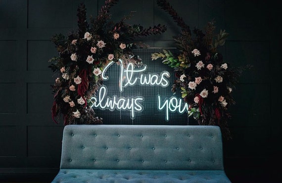 Shop LED Neon Sign of It was always you Neon Letters – NeonWill