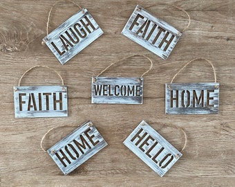 Inspirational Word Hanger, Welcome, Home, Laugh, Faith, Hello, (1) Whitewashed Ornament, Rustic Holiday, Encouragement, Gift