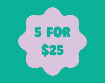 5 CARDS FOR 25 DOLLARS