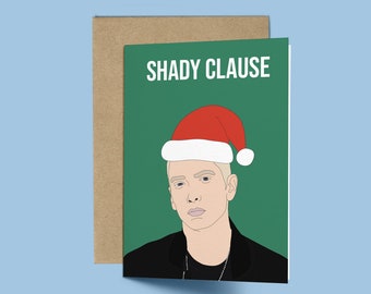 Christmas Card Eminem, Shady Clause Christmas Card (Anniversary Card, Celebrity Pop Culture Hip Hop Card. Funny Christmas Card)