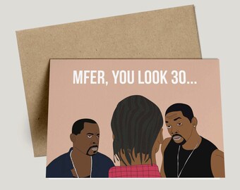 Will Smith, Bad Boys Mfer You Look 30 Birthday Card (Will Smith, Funny Birthday Card, Celebrity Pop Hip Hop Culture Card, Greeting Card)
